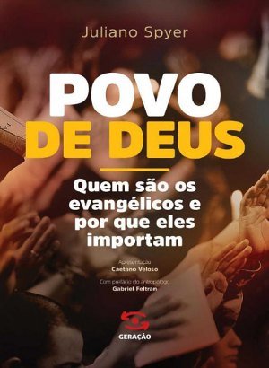 Povo de Deus - Juliano Spyer