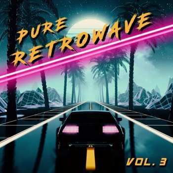 Pure Retrowave Vol. 3 (2021)