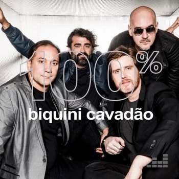 100% - Biquini Cavadão (2019)