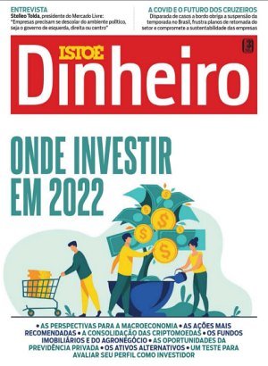 Isto é Dinheiro Ed 1255 - Janeiro 2022