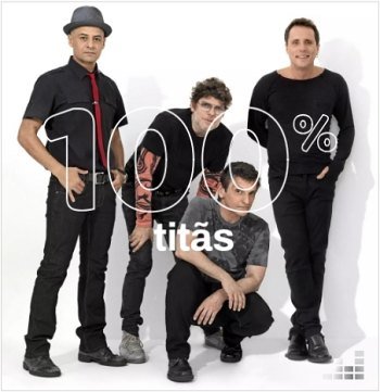 100% - Titãs (2019)