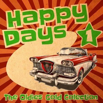 Happy Days - The Oldies Gold Collection Vol. 1 (2022)