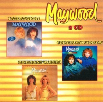 Maywood - Late At Night / Different Worlds / Colour My Rainbow (1999)