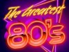 The Greatest 80s (2022)