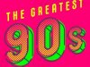 The Greatest 90s (2022)