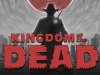 KINGDOM of the DEAD [PT-BR]