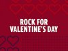 Rock for Valentine's Day (2022)