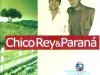 Chico Rey & Paraná - Trilhas Globo Rural (2006)