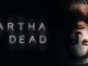 Martha Is Dead [PT-BR]