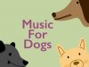 Music For Dogs (2022)