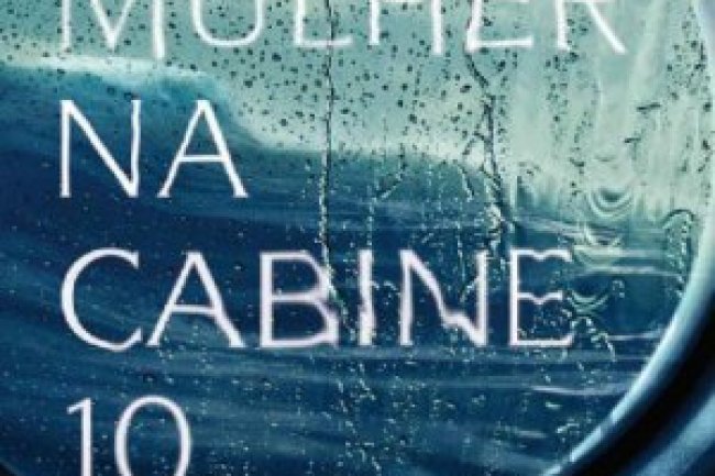 A Mulher na Cabine 10 - Ruth Ware