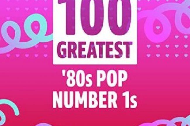 100 Greatest 80s Pop Number 1s (2022)