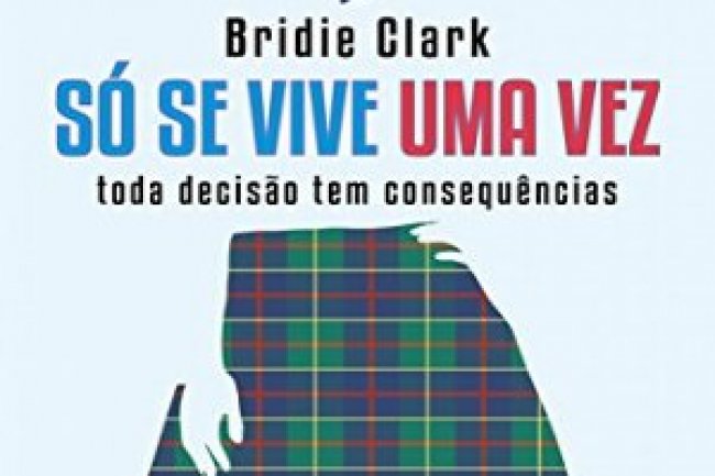 Só se vive uma vez - Pense rápido - vol. 2 - Bridie Clark