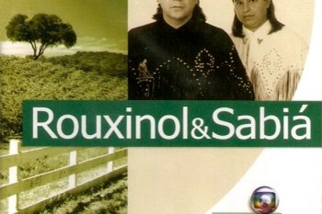 Rouxinol & Sabiá - Trilhas Globo Rural (2006)