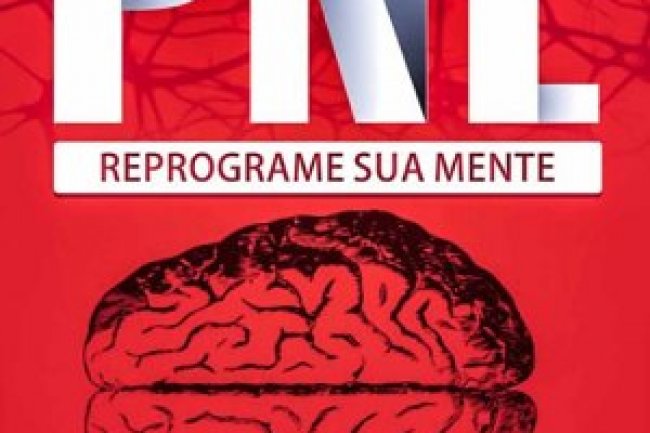 PNL: Reprograme Sua Mente - Robert Miller