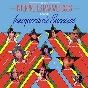 Esses Intérpretes Maravilhosos e Seus Inesquecíveis Sucessos (1984)