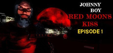 Johnny Boy: Red Moon's Kiss - Episode 1