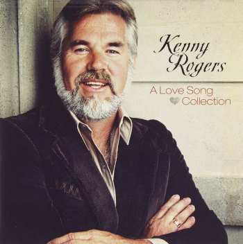 Kenny Rogers - A Love Song Collection (2008)