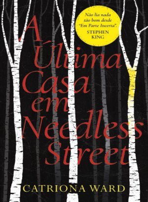 A Última Casa em Needless Street - Catriona Ward