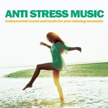 Anti Stress Music (2022)