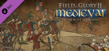 Field of Glory II: Medieval - Storm of Arrows