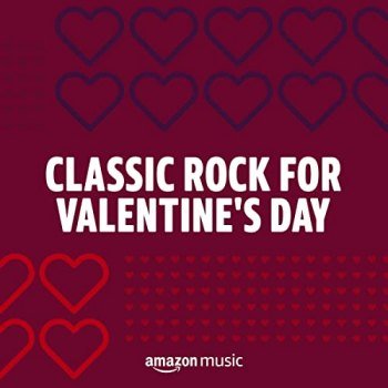 Classic Rock for Valentine's Day (2022)