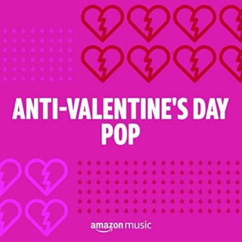 Anti-Valentine's Day Pop (2022)