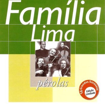 Pérolas - Família Lima (2000)