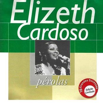 Pérolas - Elizeth Cardoso (2000)