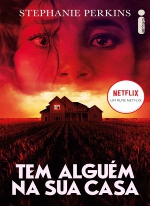 Tem Alguém Na Sua Casa - Stephanie Perkins