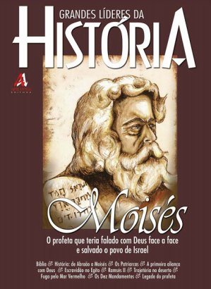 Grandes Líderes da História - Moisés