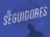 Os Seguidores - Sara Shepard
