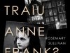Quem Traiu Anne Frank - Rosemary Sullivan