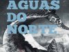 Águas do Norte - Ian McGuire