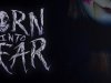 Born Into Fear