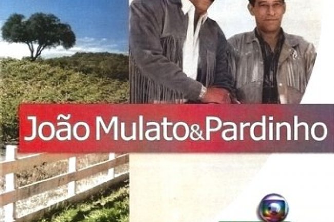 João Mulato & Pardinho - Trilhas Globo Rural (2006)