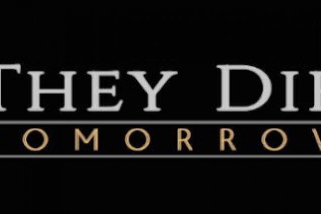 They Die Tomorrow