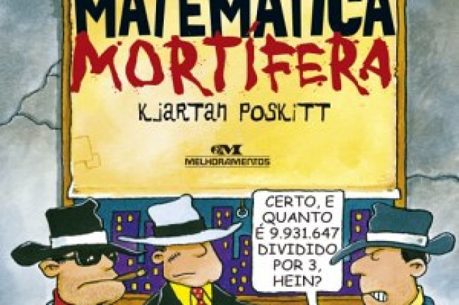Matemática Mortífera (Saber Horrível) - Kjartan Poskitt