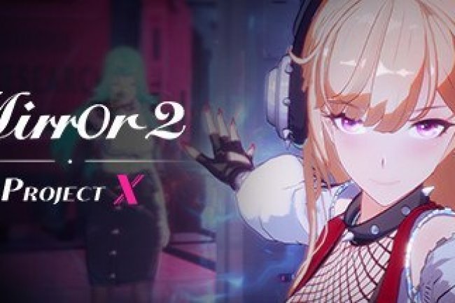 Mirror 2: Project X