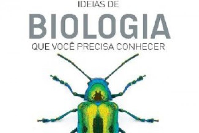 50 Ideias de Biologia Que Você Precisa Conhecer - J.V. Chamary