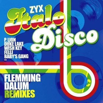 ZYX Italo Disco Flemming Dalum Remixes (2021)