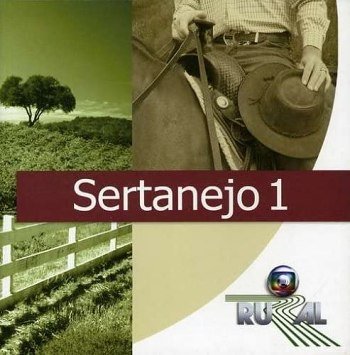 Sertanejo 1 - Globo Rural (2006)