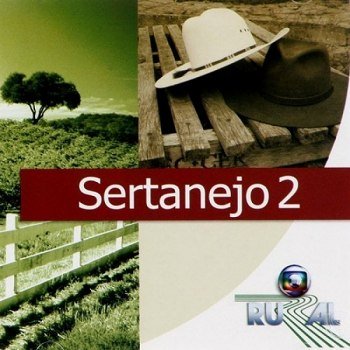 Sertanejo 2 - Globo Rural (2006)