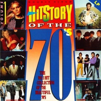 Hitstory Of The 70's - Volume 1 (1984)