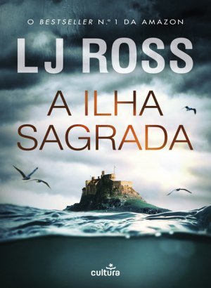 A Ilha Sagrada - L. J. Ross