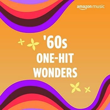 60s One-Hit Wonders (2022)