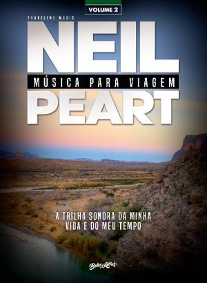 Música Para Viagem Vol. 2 - Neil Peart