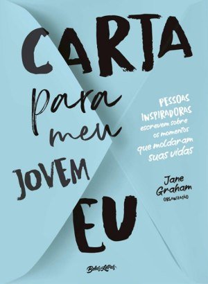 Carta Para Meu Jovem Eu - Jane Graham