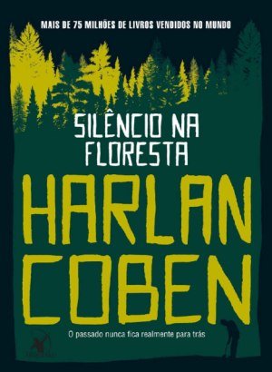 Silêncio na Floresta - Harlan Coben