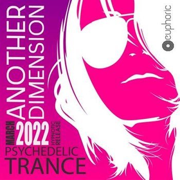 Another Dimension: Psy Trance Compilation (2022)